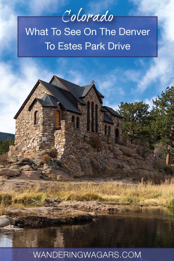 Denver To Estes Park Drive How To Plan Your Colorado Road Trip
