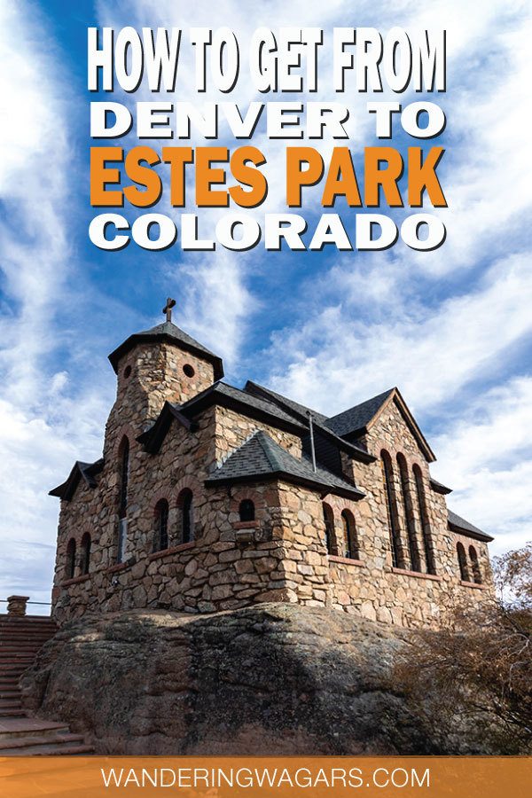 Denver To Estes Park Drive How To Plan Your Colorado Road Trip