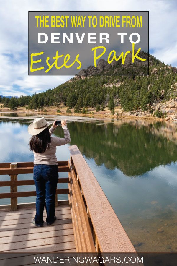 Denver To Estes Park Drive How To Plan Your Colorado Road Trip